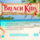 Brunch Kids